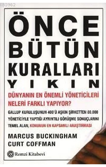Önce Bütün Kuralları Yıkın