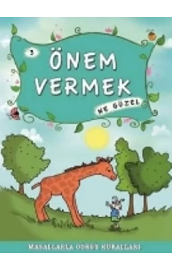 Önem Vermek Ne Güzel