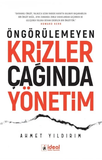 Öngörülemeyen Krizler Çağında Yönetim
