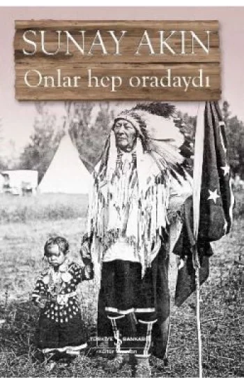 Onlar Hep Oradaydı