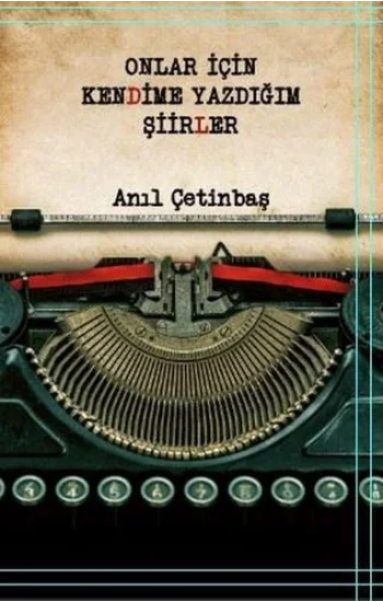 Onlar için Kendime Yazdığım Şiirler