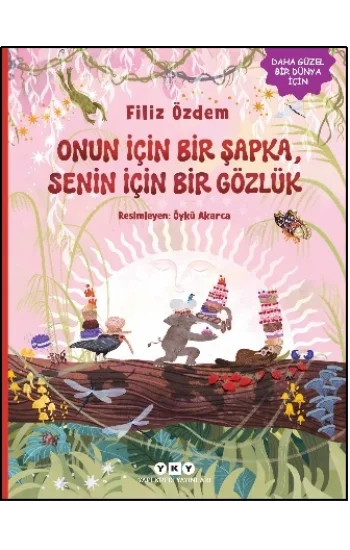 Onun İçin Bir Şapka, Senin İçin Bir Gözlük
