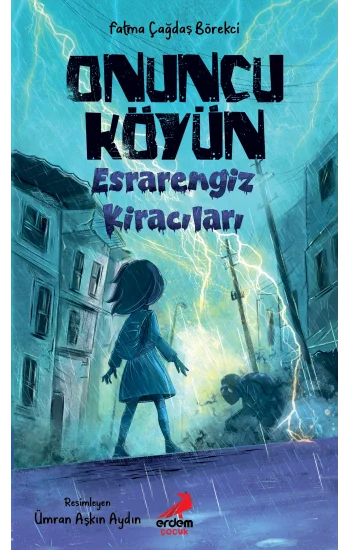 Onuncu Köyün Esrarengiz Kiracıları