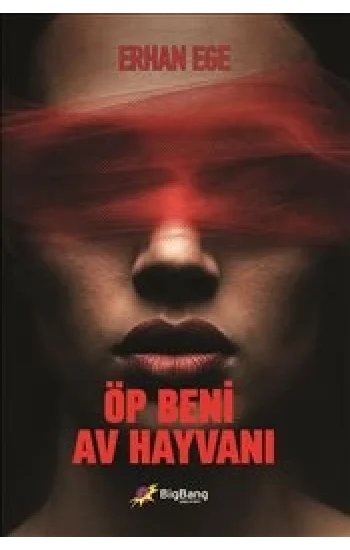 Öp Beni Av Hayvanı
