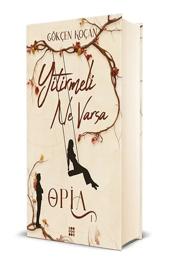 Opia 1 – Yitirmeli Ne Varsa (Ciltli)