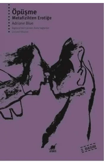 Öpüşme Metafizikten Erotiğe
