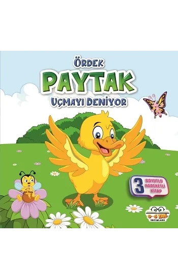 Ördek Paytak Uçmayı Deniyor - Benim Canım Çiftliğim (Sıvama Cilt)