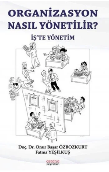 Organizasyon Nasıl Yönetili?