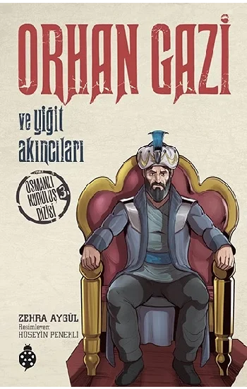 Orhan Gazi ve Yiğit Akıncıları