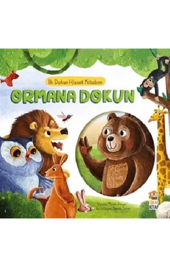 Ormana Dokun - İlk Dokun Hisset Kitabım (Ciltli)