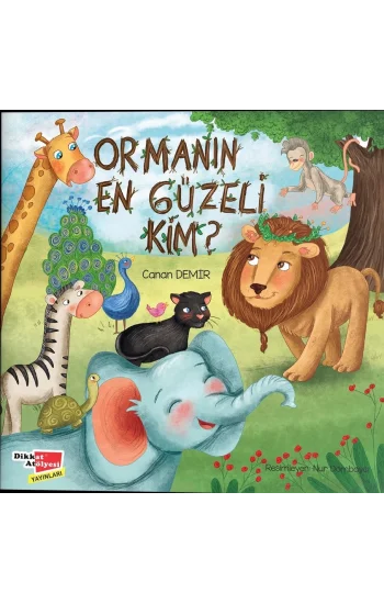 Ormanın En Güzeli Kim ?