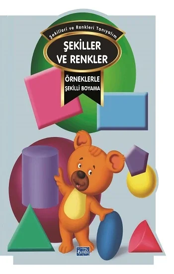 Örneklerle Şekilli Boyama - Renkler ve Şekiller