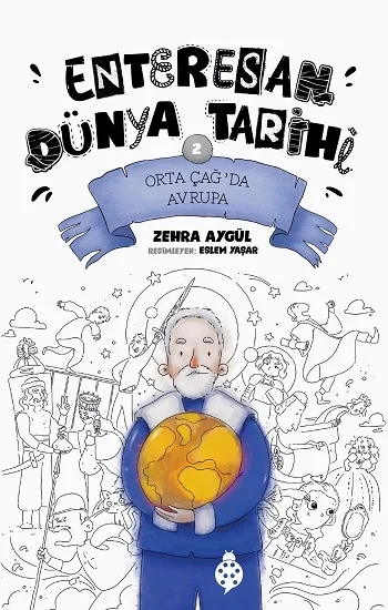 Orta Çağda Avrupa - Enteresan Dünya Tarihi 2