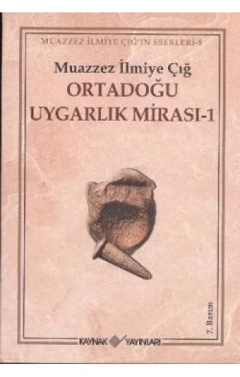 Ortadoğu Uygarlık Mirası -1