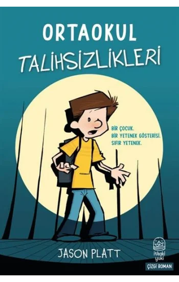 Ortaokul Talihsizlikleri