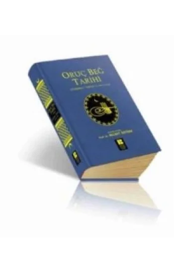 Oruç Beğ Tarihi