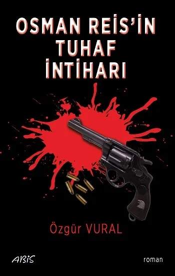 Osman Reisin Tuhaf İntiharı