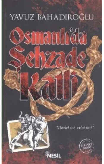 Osmanlıda Şehzade Katli