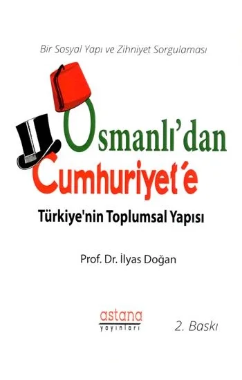 Osmanlıdan Cumhuriyete Türkiyenin Toplumsal Yapısı