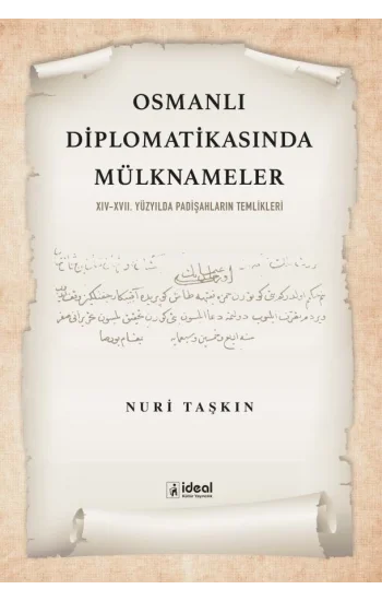 Osmanlı Diplomatikasında Mülknameler