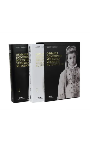 Osmanlı Döneminde Mücevher ve Ermeni Kuyumcular (2 Cilt Kutulu) (Ciltli)