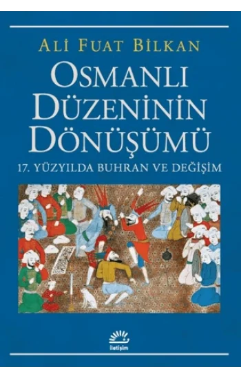 Osmanlı Düzeninin Dönüşümü