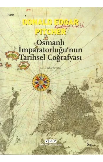 Osmanlı İmparatorluğunun Tarihsel Coğrafyası