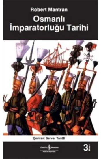 Osmanlı İmparatorluğu Tarihi