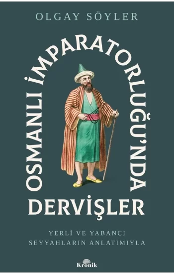 Osmanlı İmparatorluğu’nda Dervişler