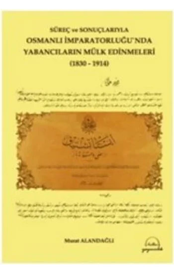 Osmanlı İmparatorluğunda Yabancıların Mülk Edinmel