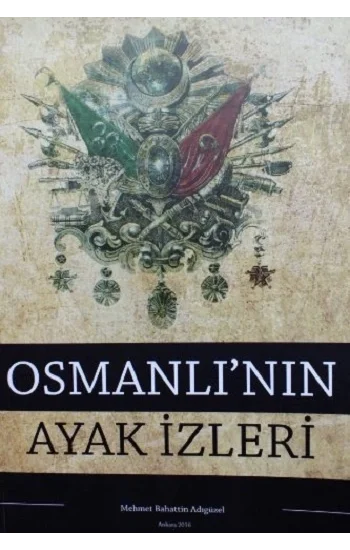 Osmanlının Ayak İzleri