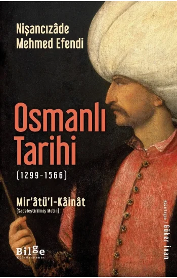 Osmanlı Tarihi (1299 - 1566) Miratül-Kainat