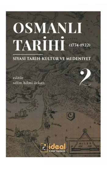 Osmanlı Tarihi-2 (1774-1922)