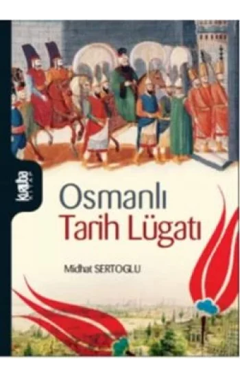 Osmanlı Tarihi Lugatı