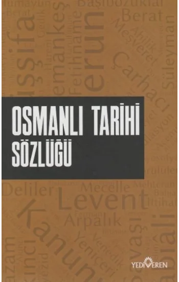 Osmanlı Tarihi Sözlüğü