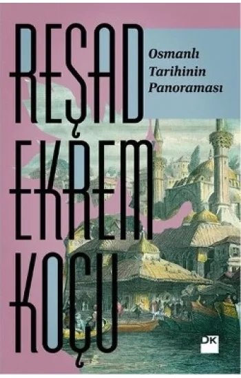 Osmanlı Tarihinin Panoraması
