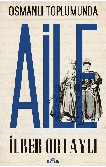 Osmanlı Toplumunda Aile