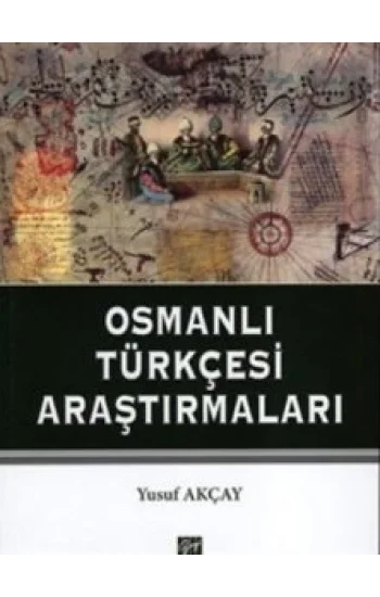 Osmanlı Türkçesi Araştırmaları