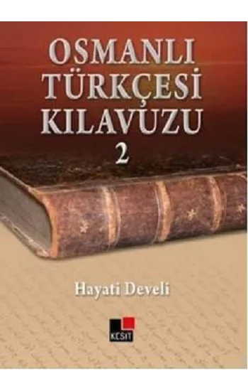 Osmanlı Türkçesi Kılavuzu 2