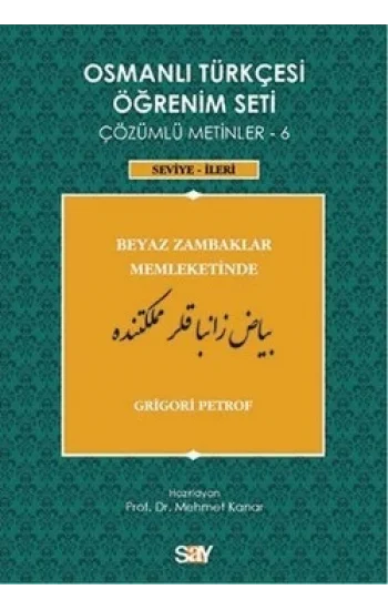 Osmanlı Türkçesi Öğrenim Seti - Beyaz Zambaklar Memleketinde