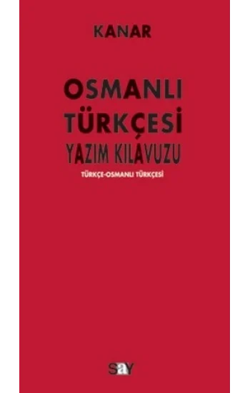 Osmanlı Türkçesi Yazım Kılavuzu