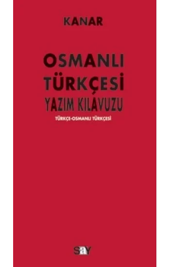 Osmanlı Türkçesi Yazım Kılavuzu