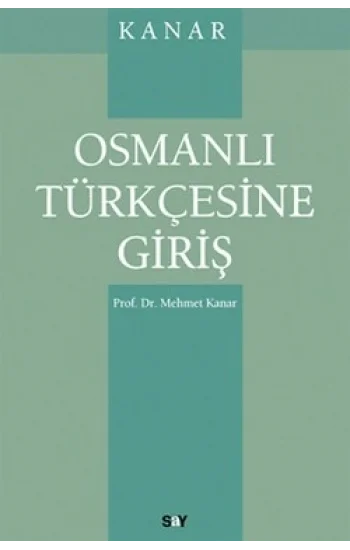 Osmanlı Türkçesine Giriş
