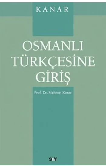 Osmanlı Türkçesine Giriş
