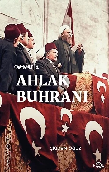 Osmanlıda Ahlak Buhranı