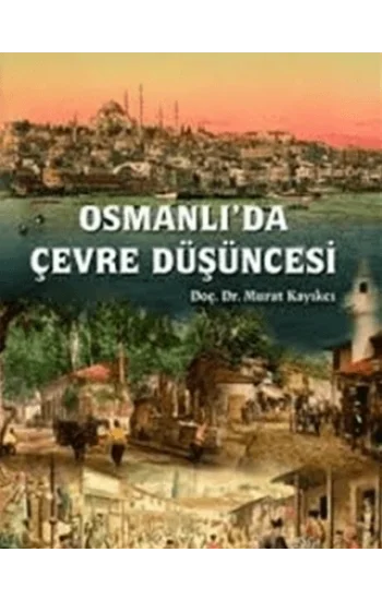 Osmanlıda Çevre Düşüncesi