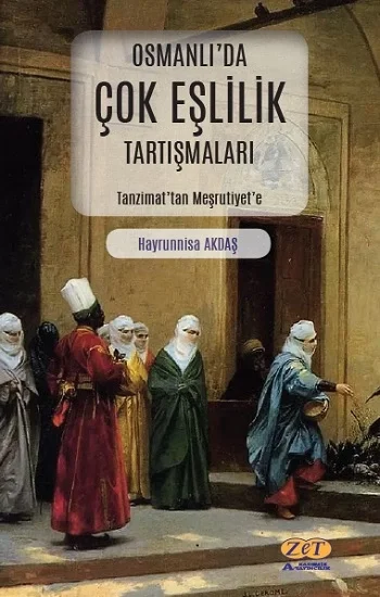 Osmanlıda Çok Eşlilik Tartışmaları