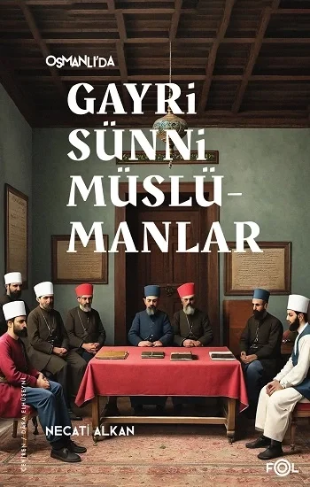 Osmanlıda Gayrisünni Müslümanlar