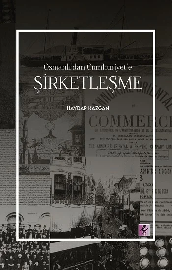 Osmanlıdan Cumhuriyete Şirketleşme