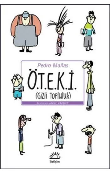 Ö.T.E.K.İ. (Gizli Topluluk)